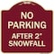 Signmission No Parking After 2 Snowfall Heavy-Gauge Aluminum Architectural Sign, 18" x 18", BU-1818-23816 A-DES-BU-1818-23816 - alternate 1